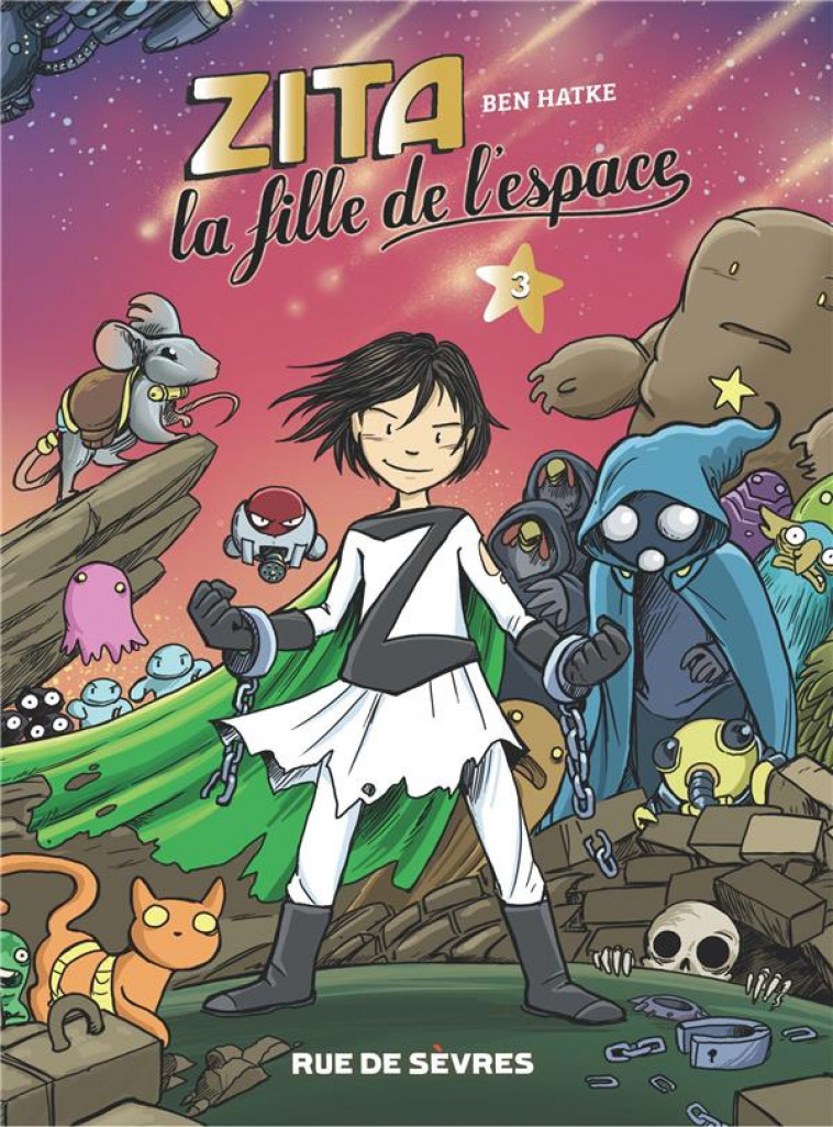 ZITA, LA FILLE DE L'ESPACE T3 - HATKE BEN - RUE DE SEVRES