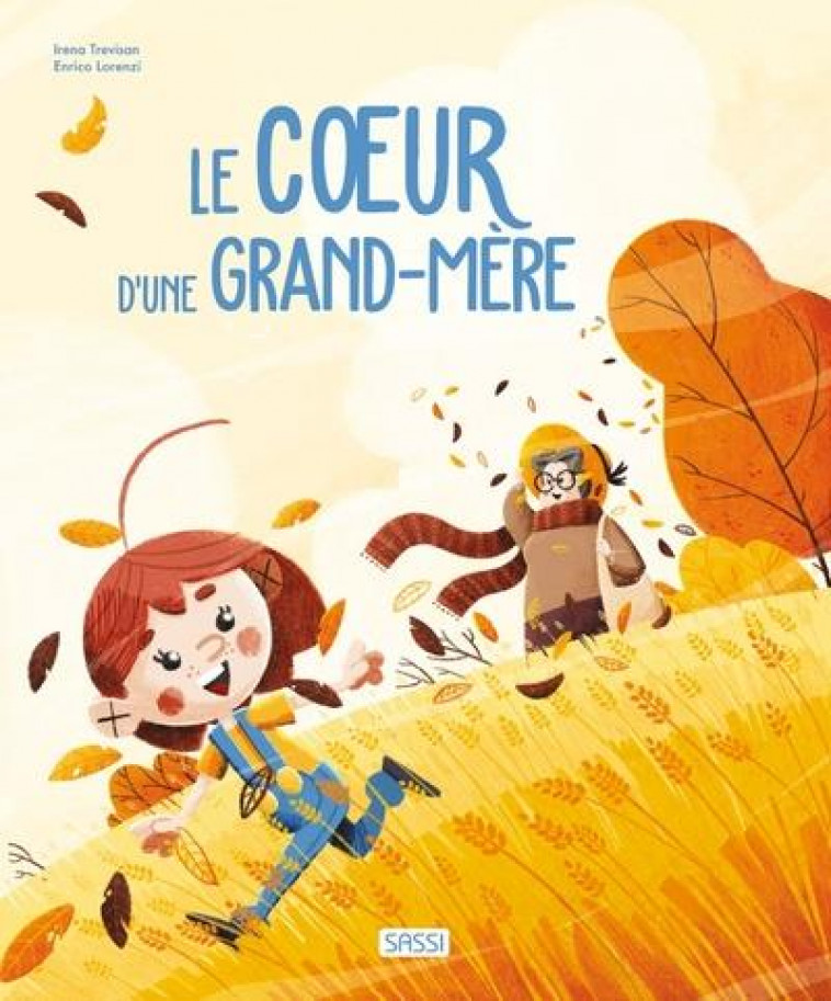 LE COEUR D'UNE GRAND-MERE - LORENZI/TREVISAN - NC