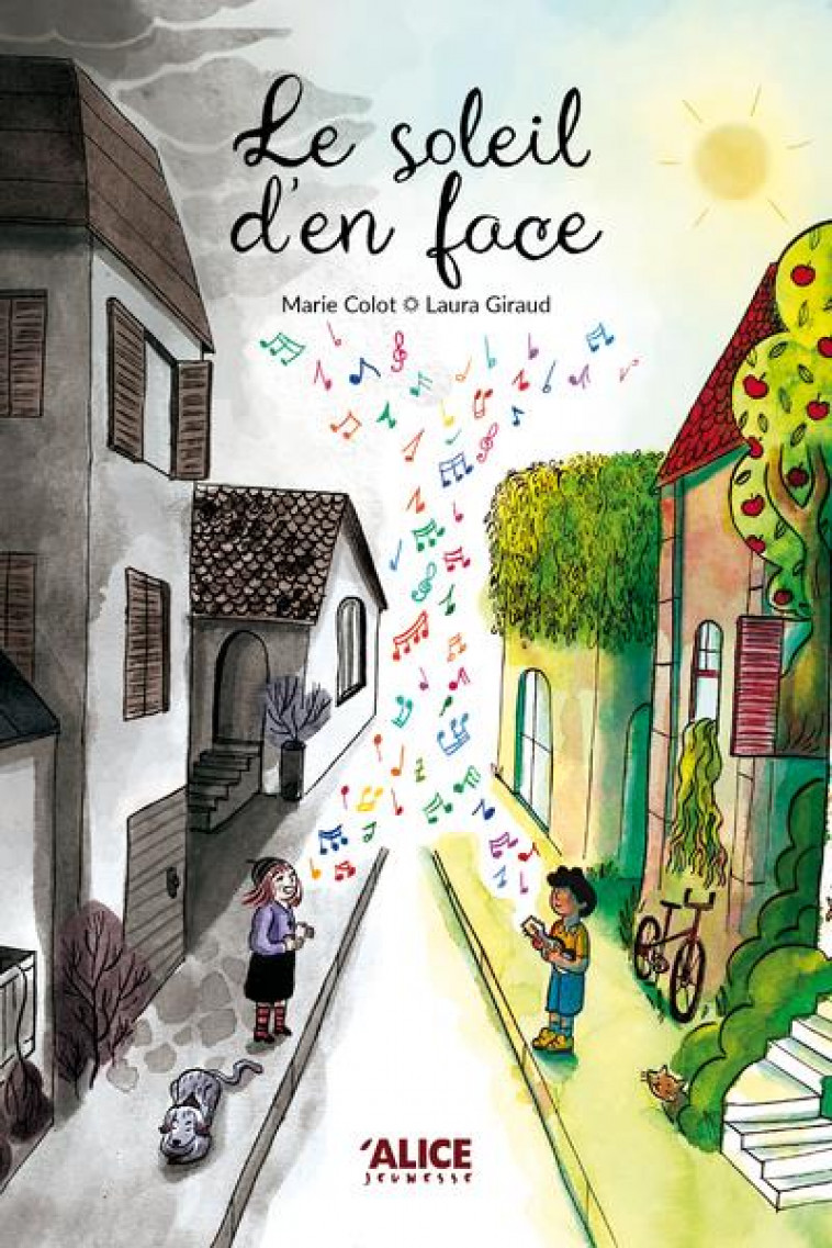 LE SOLEIL D'EN FACE - COLOT/GIRAUD - ALICE