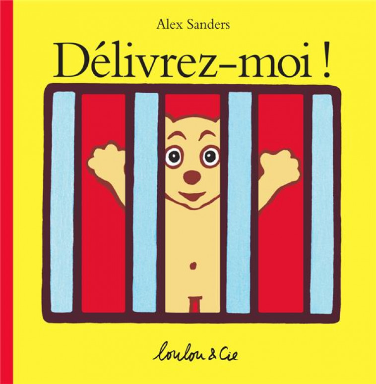 DELIVREZ-MOI ! - SANDERS ALEX - EDL