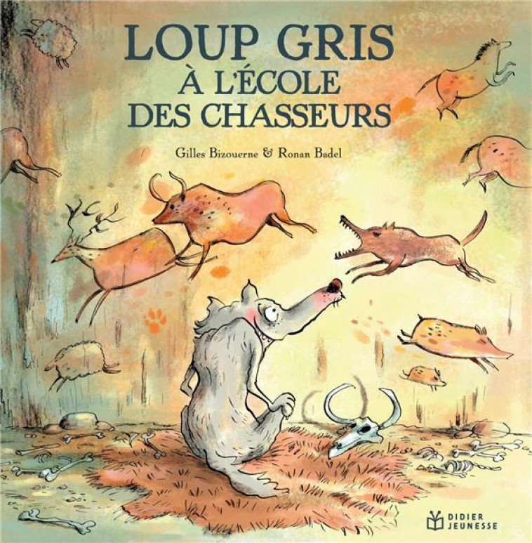 LOUP GRIS - T08 - LOUP GRIS A L'ECOLE DES CHASSEURS - BIZOUERNE/BADEL - DIDIER