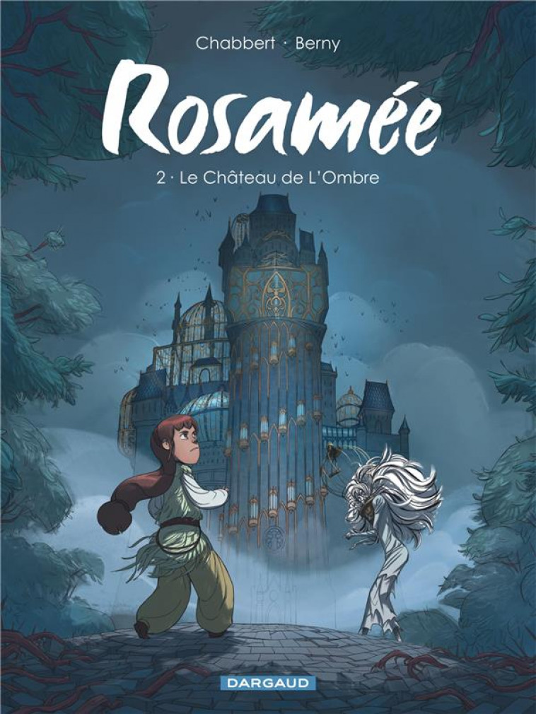 ROSAMEE - TOME 2 - BERNY - DARGAUD