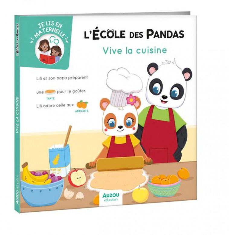 L'ECOLE DES PANDAS - VIVE LA CUISINE ! - BUTET/MIRABEL - PHILIPPE AUZOU