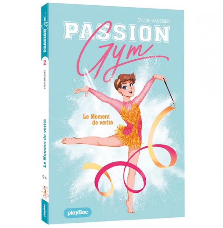 PASSION GYM - LE MOMENT DE VERITE - TOME 2 - BAUSSIER - PRISMA