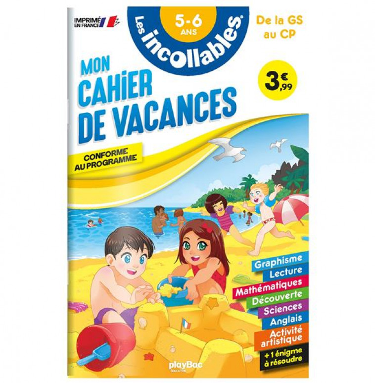 CAHIER DE VACANCES  - LES INCOLLABLES - DE LA GS AU CP - 5-6 ANS - PLAYBAC EDITIONS - PRISMA