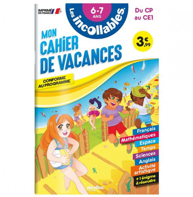 CAHIER DE VACANCES - LES INCOLLABLES - DU CP AU CE1 - 6-7 ANS - PLAYBAC EDITIONS - PRISMA