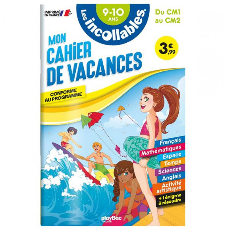 CAHIER DE VACANCES - LES INCOLLABLES - DU CM1 AU CM2 - 9-10 ANS - PLAYBAC EDITIONS - PRISMA