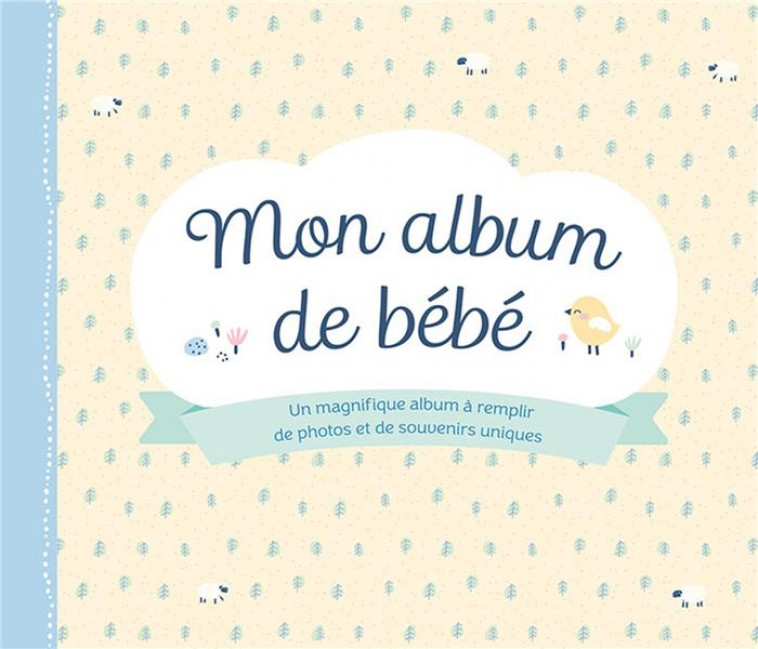 MON ALBUM DE BEBE - COLLECTIF - CHANTECLER