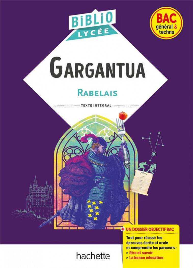 BIBLIOLYCEE GARGANTUA (RABELAIS) - BAC 2023 - PARCOURS : RIRE ET SAVOIR - LA BONNE EDUCATION - RABELAIS - HACHETTE