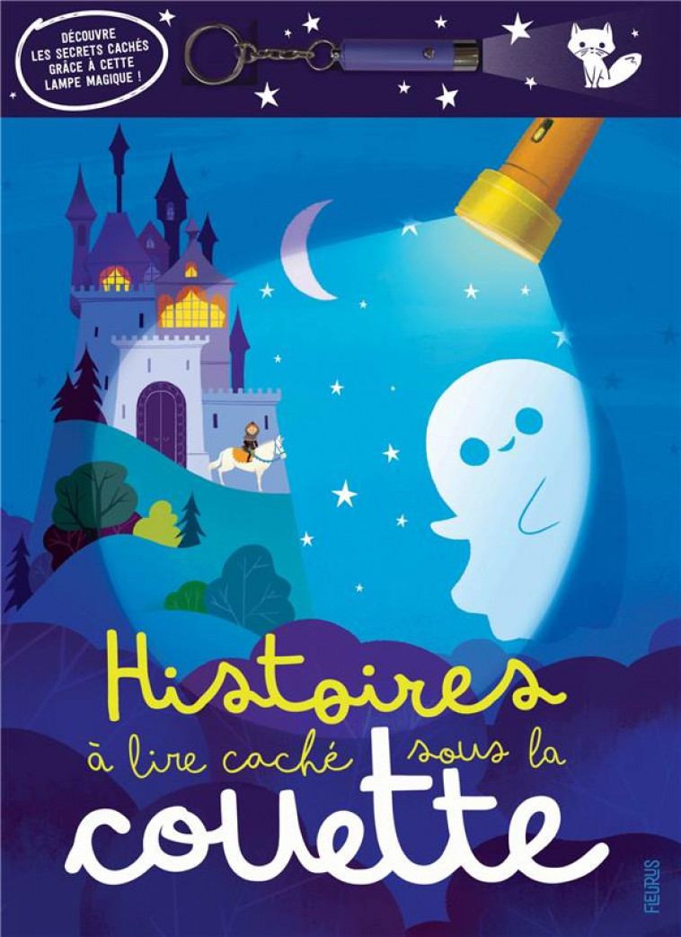 HISTOIRES A LIRE CACHE SOUS LA COUETTE (LAMPE INCLUSE) - HEDELIN/HINDER - FLEURUS