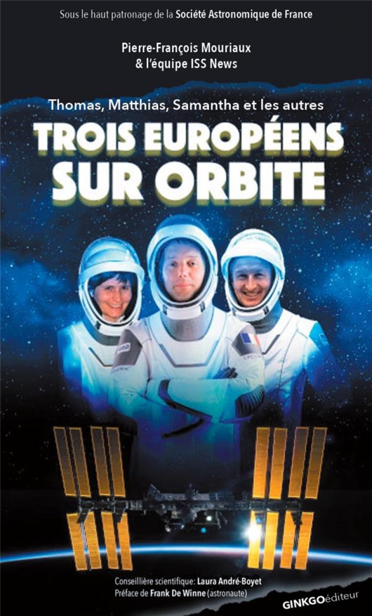 TROIS EUROPEENS SUR ORBITE - MOURIAUX PIERRE-FRAN - GINKGO