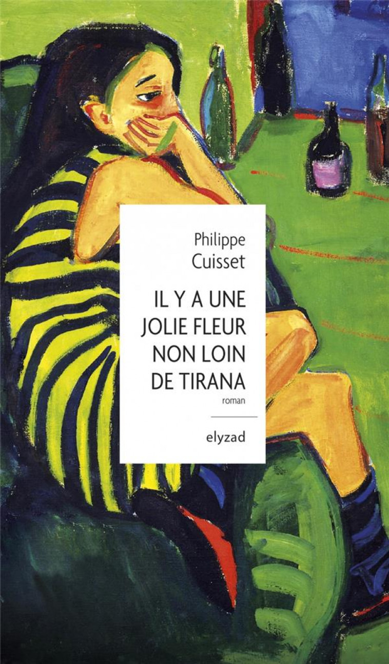 IL Y A UNE JOLIE FLEUR NON LOIN DE TIRANA - CUISSET PHILIPPE - BOOKS ON DEMAND