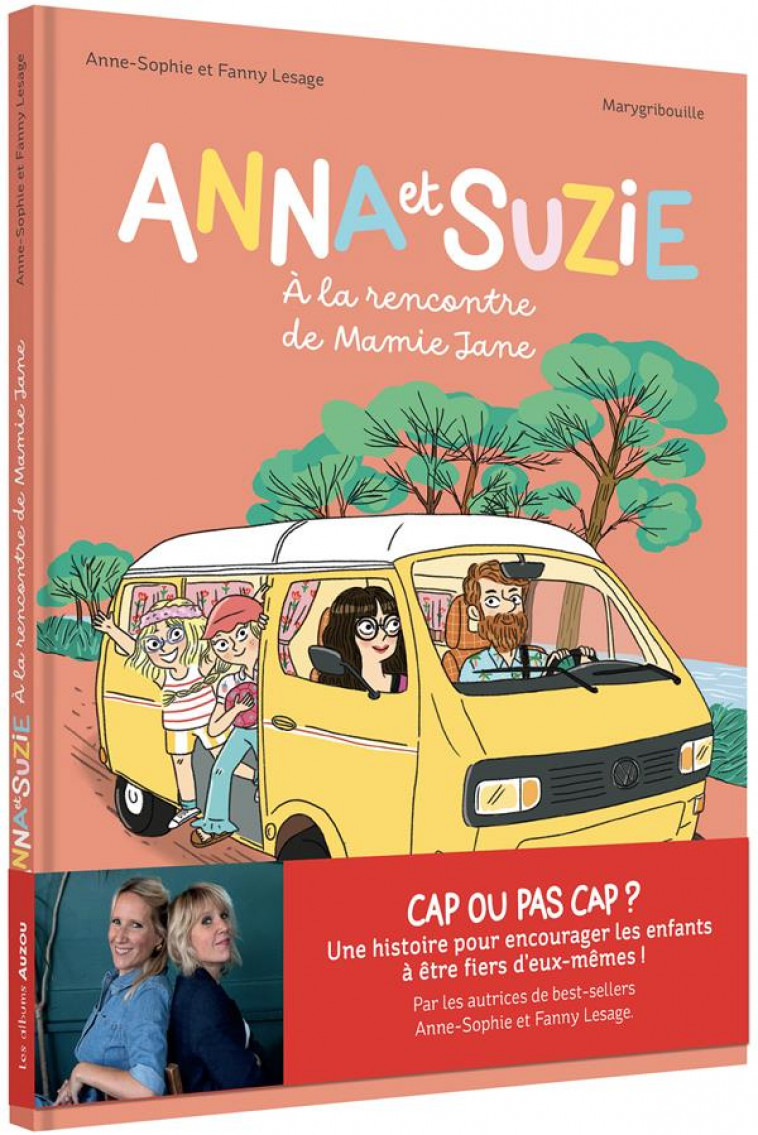 ANNA ET SUZIE A LA RENCONTRE DE MAMIE JANE - LESAGE - PHILIPPE AUZOU