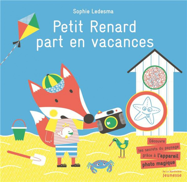 PETIT RENARD PART EN VACANCES - LEDESMA SOPHIE - MARTINIERE BL