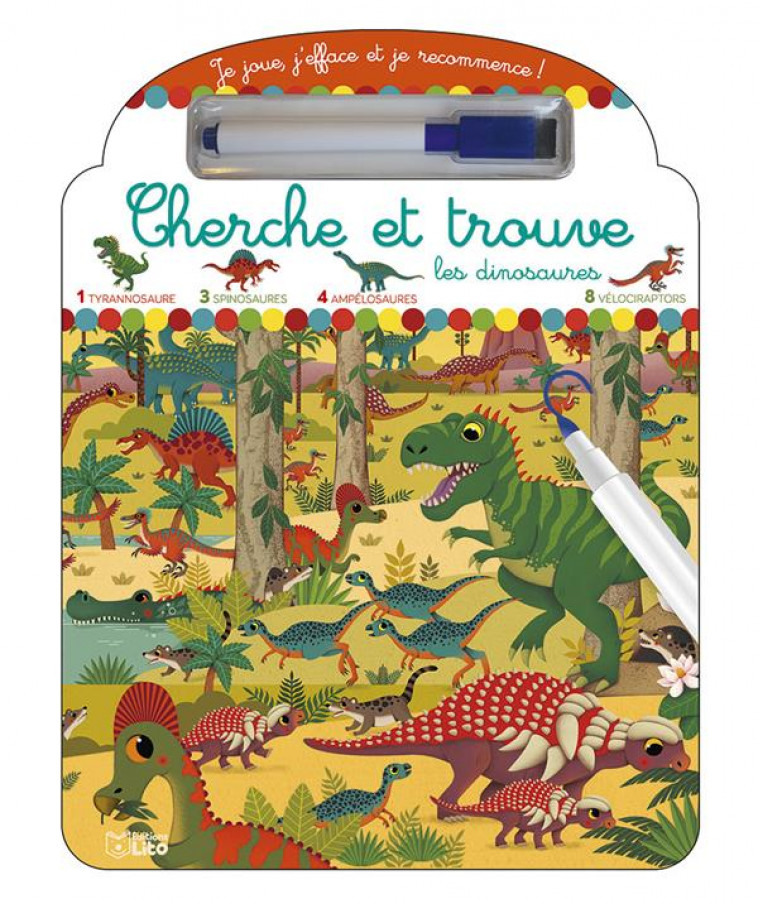 CHERCHE TROUVE LES DINOSAURES - XXX - LITO