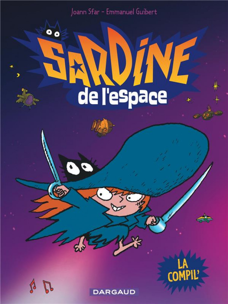 SARDINE DE L'ESPACE COMPILATIO - T01 - SARDINE DE L'ESPACE COMPILATION - SFAR JOANN - DARGAUD