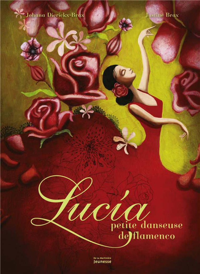 LUCIA, PETITE DANSEUSE DE FLAMENCO - Brax Justine - De La Martinière Jeunesse