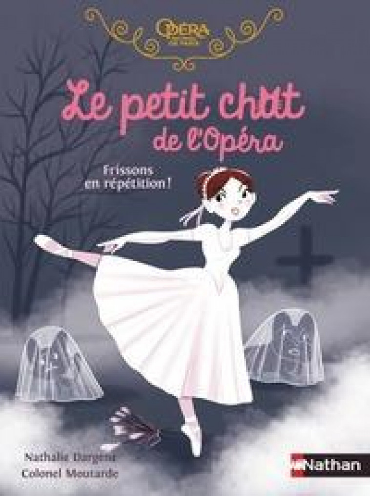 LE PETIT CHAT DE L'OPERA : FRISSONS EN REPETITION ! -  COLLECTIF - CLE INTERNAT