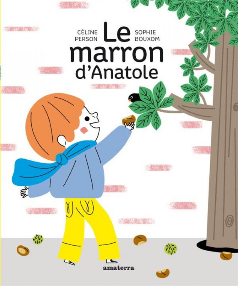 LE MARRON D'ANATOLE - PERSON/BOUXOM - AMATERRA