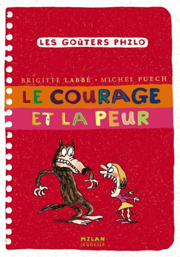 LE COURAGE ET LA PEUR - AZAM/PUECH/LABBE - BD Kids