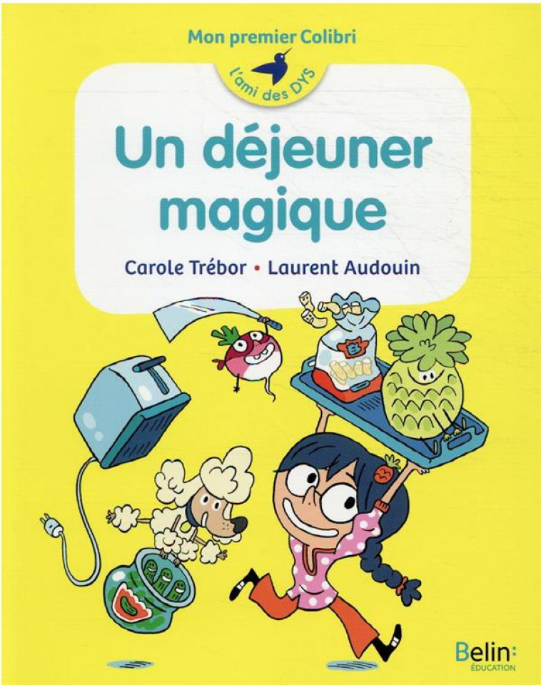 UN DEJEUNER MAGIQUE - TREBOR/AUDOUIN - BELIN