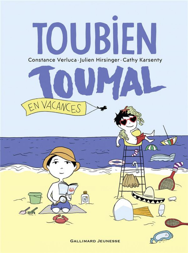 TOUBIEN TOUMAL EN VACANCES - HIRSINGER/VERLUCA - GALLIMARD