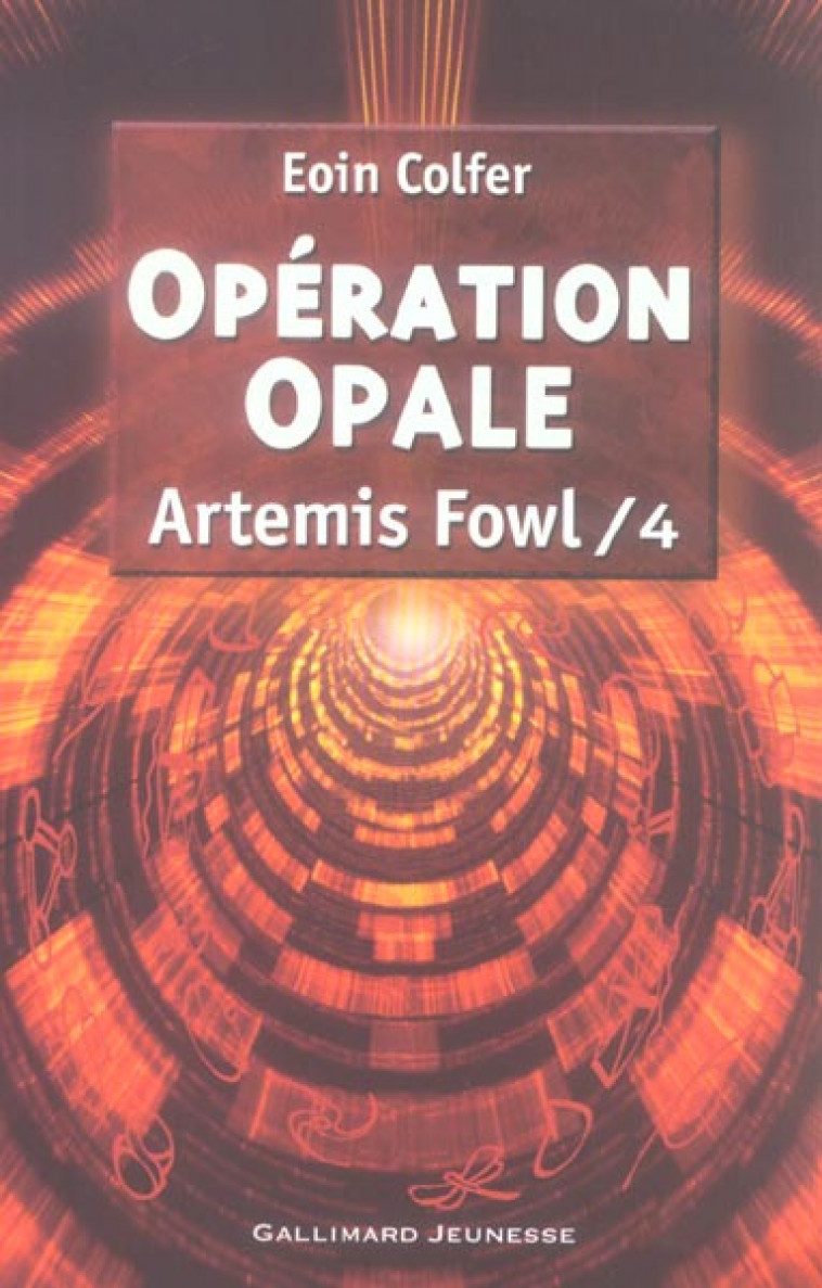 ARTEMIS FOWL T.4 : OPERATION OPALE - COLFER, EOIN  - GALLIMARD