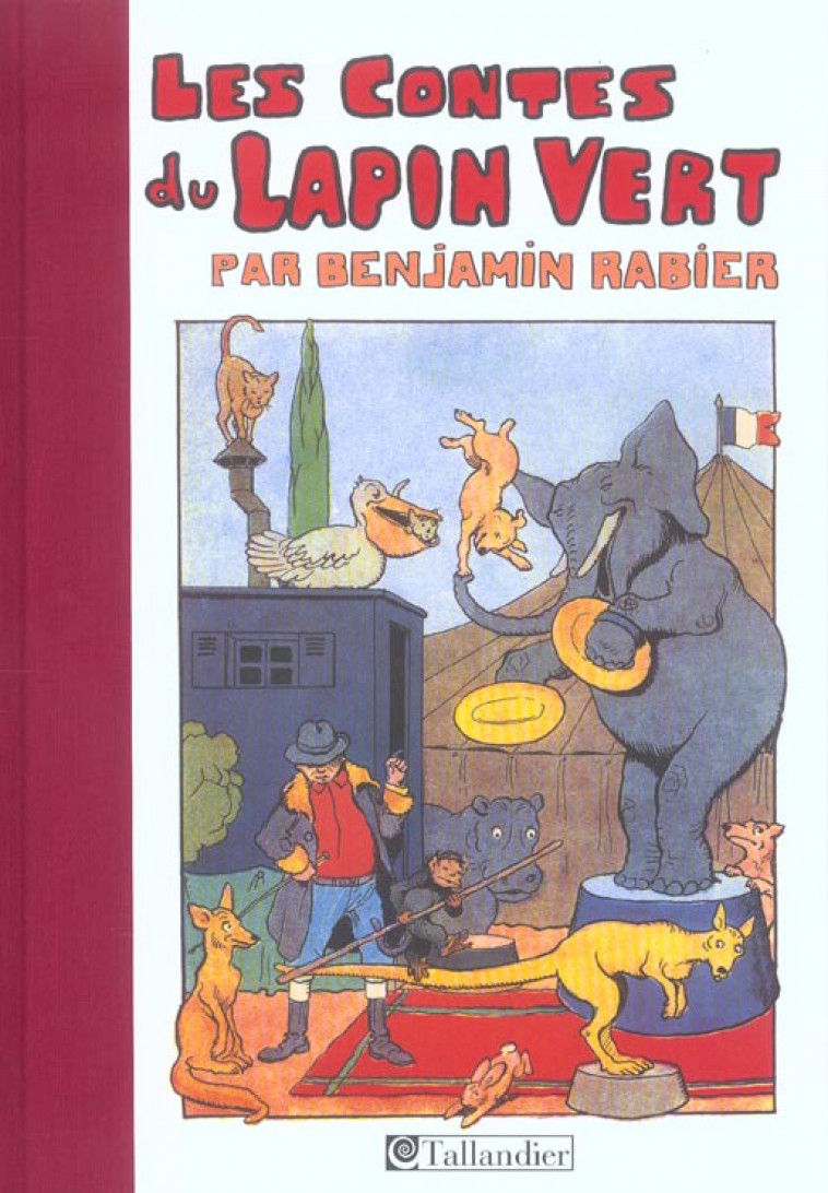 LES CONTES DU LAPIN VERT - RABIER BENJAMIN - TALLANDIER