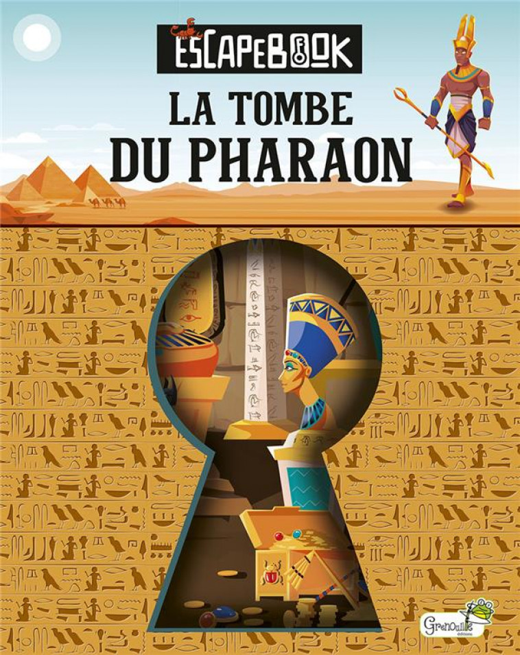 LA TOMBE DU PHARAON - JIMENEZ GARCIA A. - GRENOUILLE