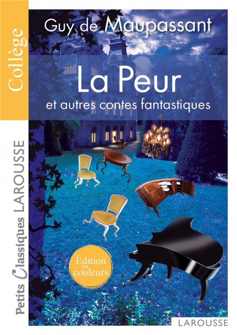 LA PEUR ET AUTRES CONTES FANTASTIQUES - MAUPASSANT GUY - LAROUSSE