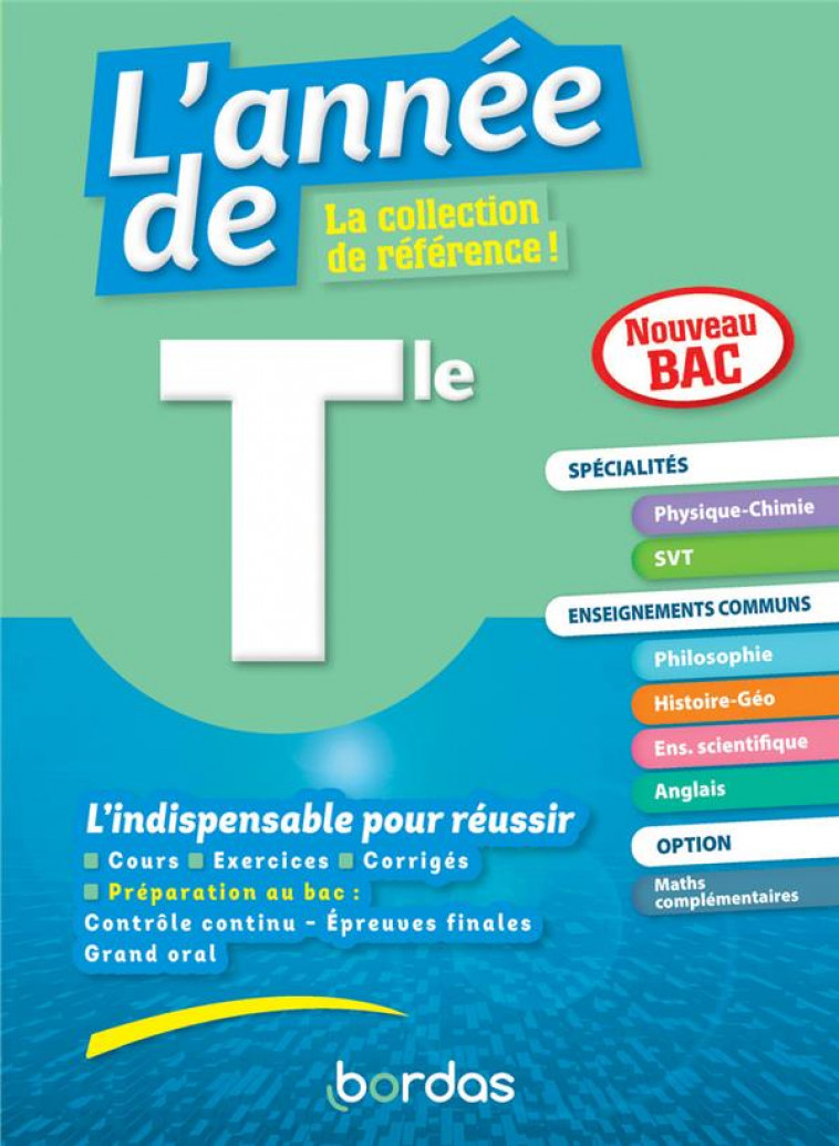 L'ANNEE DE TLE SPECIALITES PHYSIQUE-CHIMIE + SVT - COLLECTIF - BORDAS