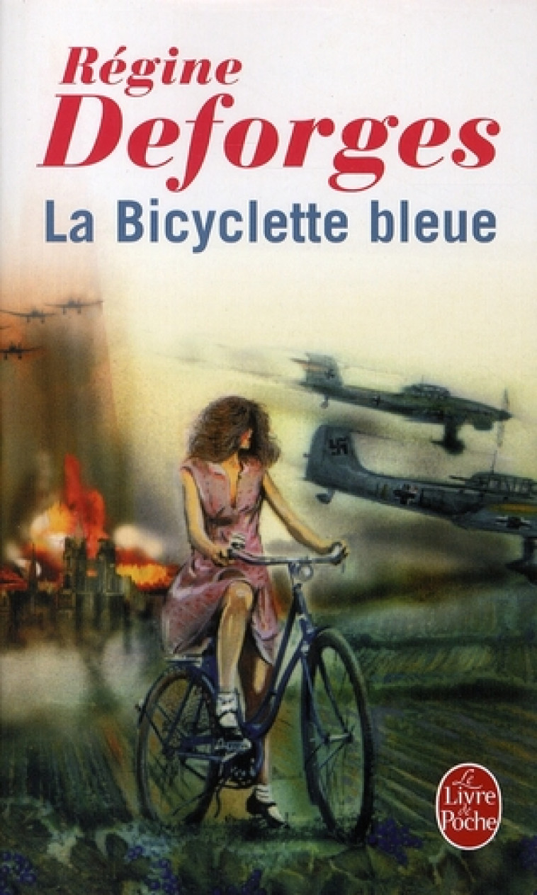 LA BICYCLETTE BLEUE T.1 - DEFORGES-R - LGF/Livre de Poche