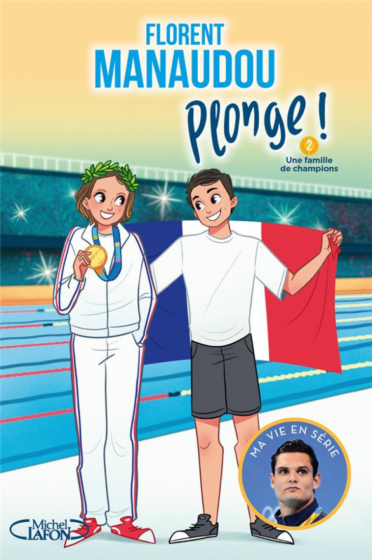 PLONGE ! - TOME 2 - VOL02 - MANAUDOU/DIEULEVEULT - MICHEL LAFON