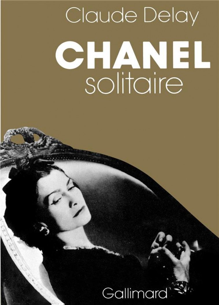 CHANEL SOLITAIRE - DELAY, CLAUDE - GALLIMARD