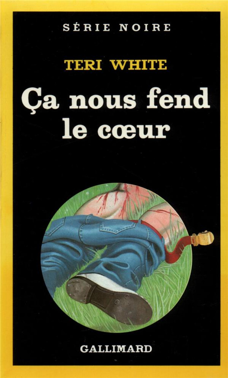 CA NOUS FEND LE COEUR - WHITE, TERI - GALLIMARD