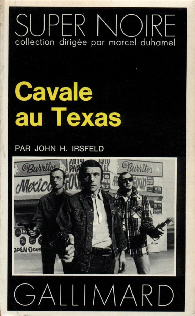 CAVALE AU TEXAS - IRSFELD J H - GALLIMARD