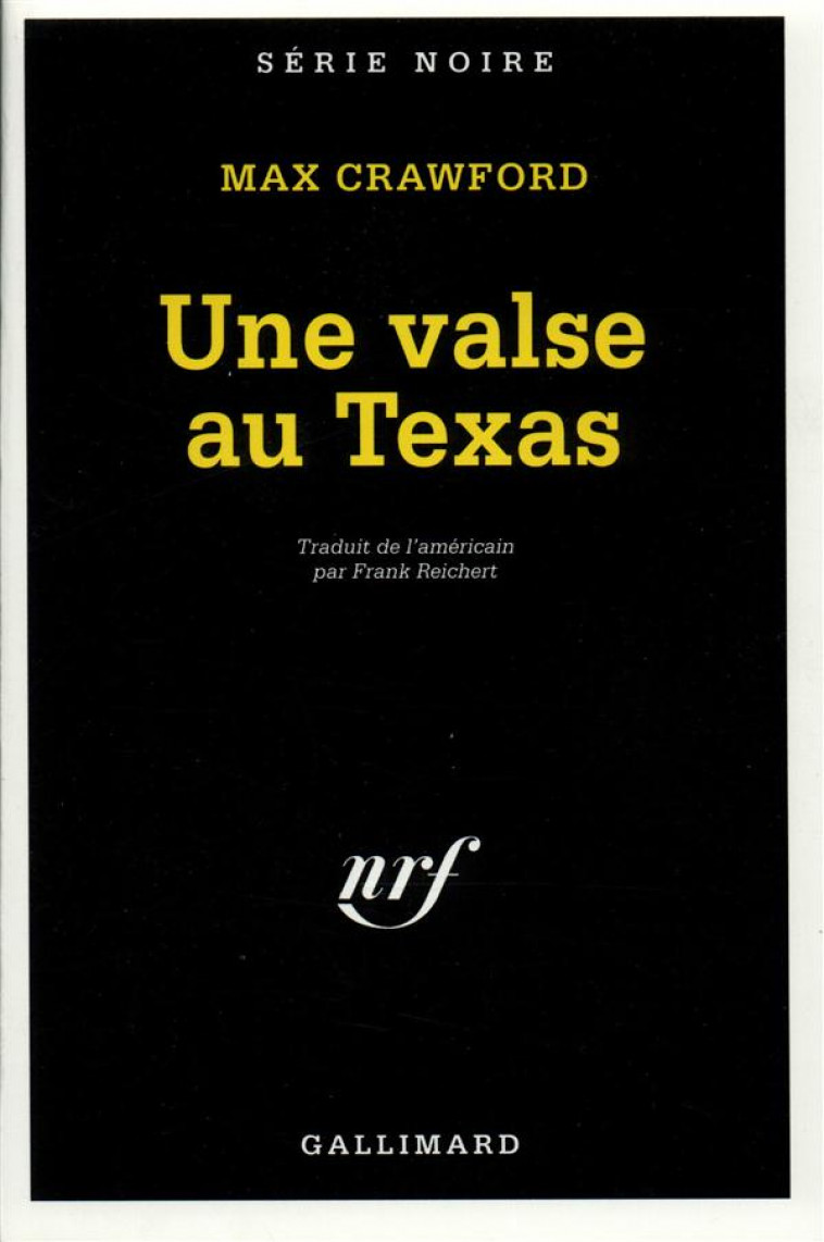 UNE VALSE AU TEXAS - REICHERT FRANK - GALLIMARD