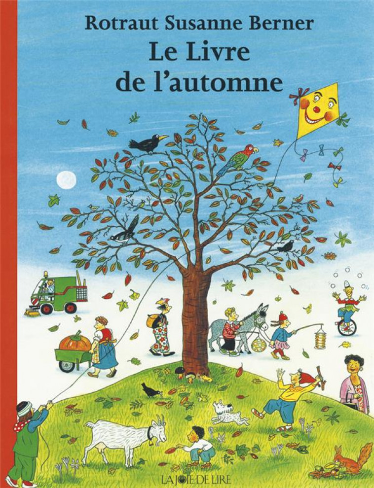 LE LIVRE DE L'AUTOMNE - BERNER R S. - LA JOIE DE LIRE