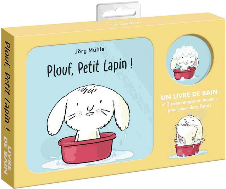 PLOUF, PETIT LAPIN ! (LIVRE DE BAIN) - MUHLE JORG - NC