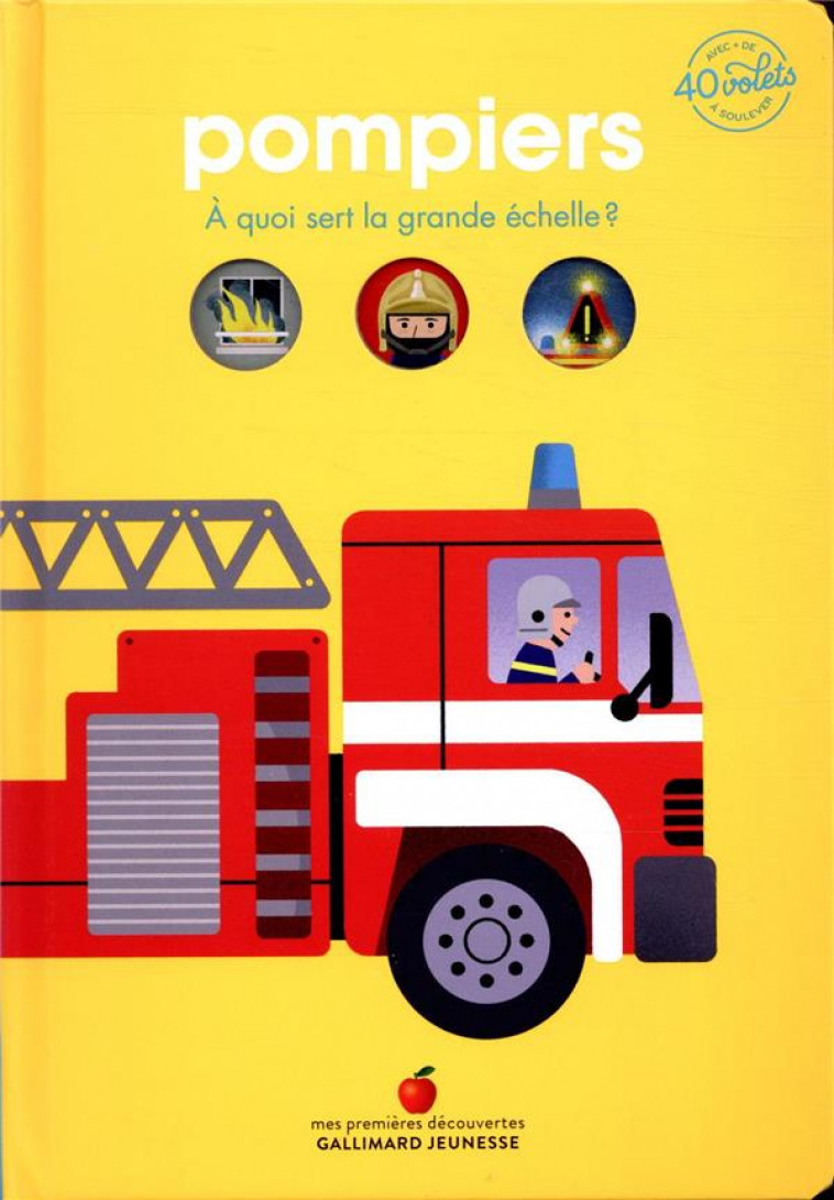 POMPIERS - A QUOI SERT LA GRANDE ECHELLE ? - TREDEZ/KIKO - GALLIMARD