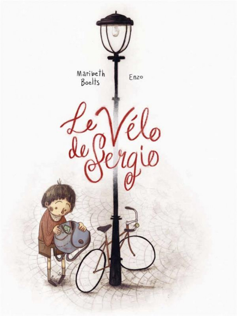 LE VELO DE SERGIO - BOELTS/LORD MARIANO - CHENELIERE