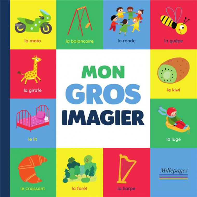 MON GROS  IMAGIER - CHIODO/COLLECTIF - CIRCONFLEXE