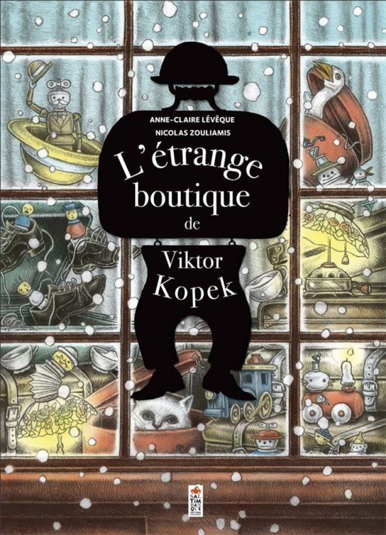 L'ETRANGE BOUTIQUE DE VIKTOR KOPEK - LEVEQUE/ZOULIAMIS - SALTIMBANQUE