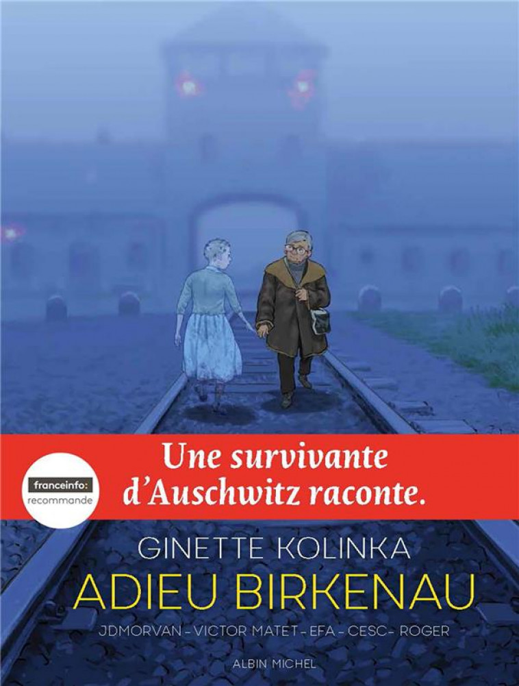 ADIEU BIRKENAU - UNE SURVIVANTE D'AUSCHWITZ RACONTE - KOLINKA/MORVAN/MATET - ALBIN MICHEL