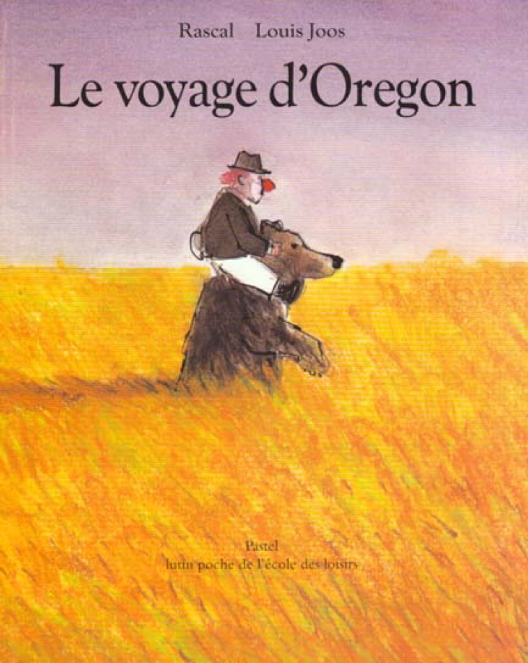 LE VOYAGE D OREGON - JOOS/RASCAL - EDL