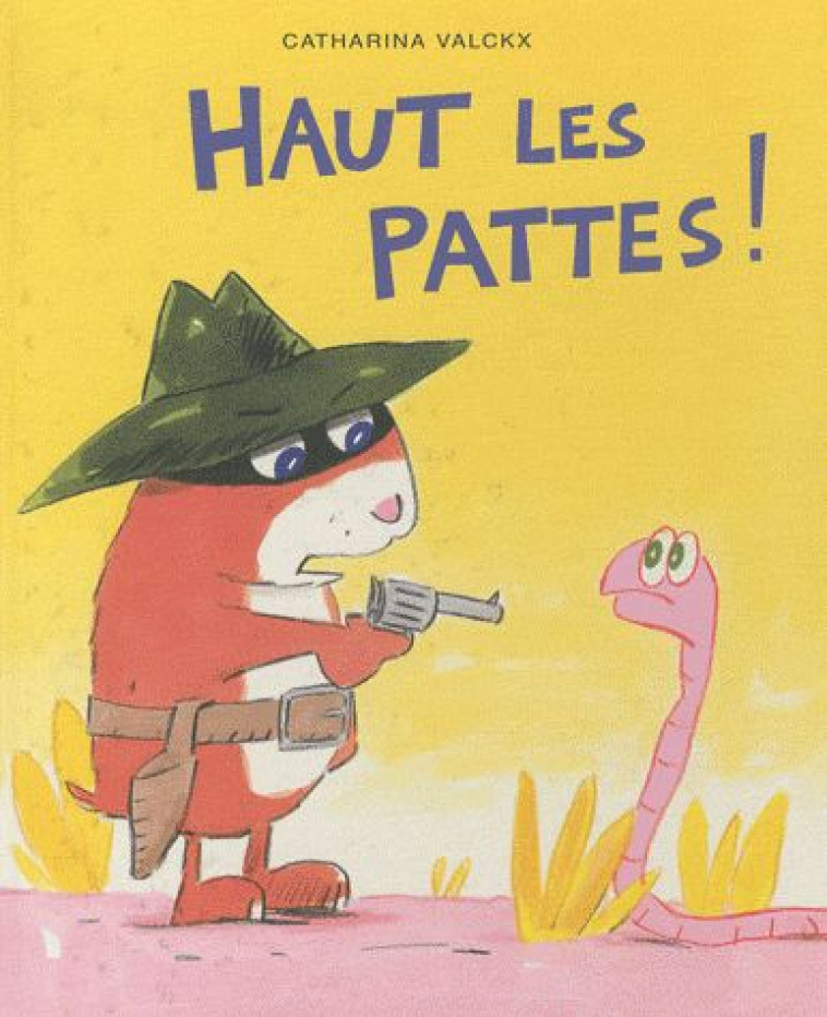 HAUT LES PATTES (NE) - VALCKX CATHARINA - EDL