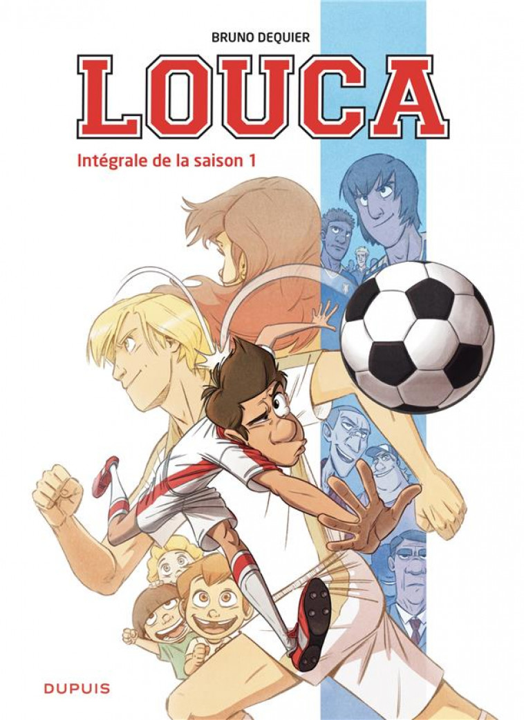 LOUCA - L'INTEGRALE - TOME 1 - INTEGRALE DE LA SAISON 1 / NOUVELLE EDITION (EDITION DEFINITIVE) - DEQUIER BRUNO - DUPUIS