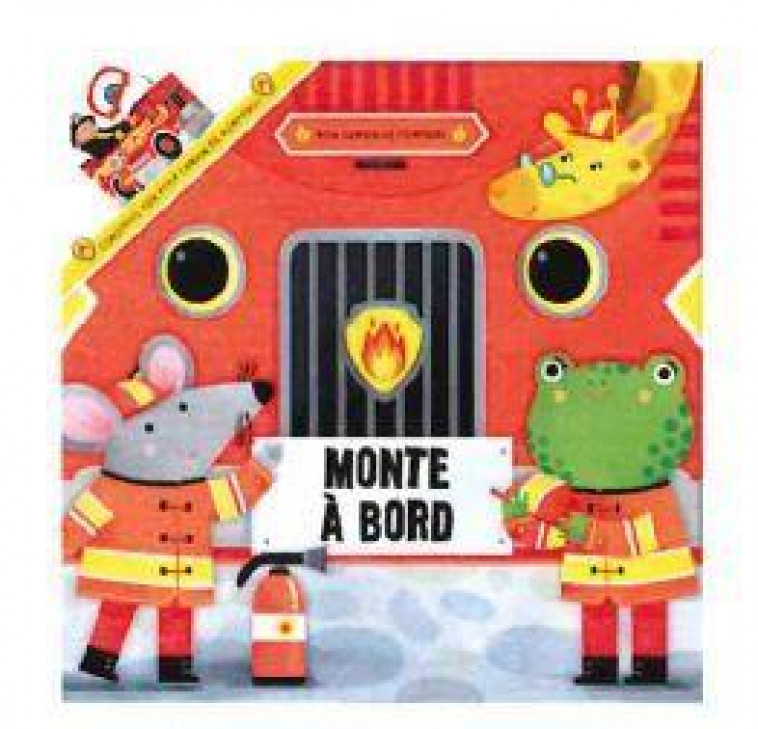 MON CAMION DE POMPIERS MONTE A BORD - XXX - NC