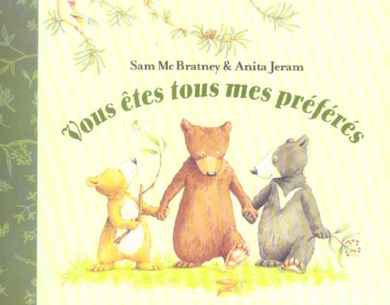 VOUS ETES TOUS MES PREFERES - JERAM/MCBRATNEY - EDL