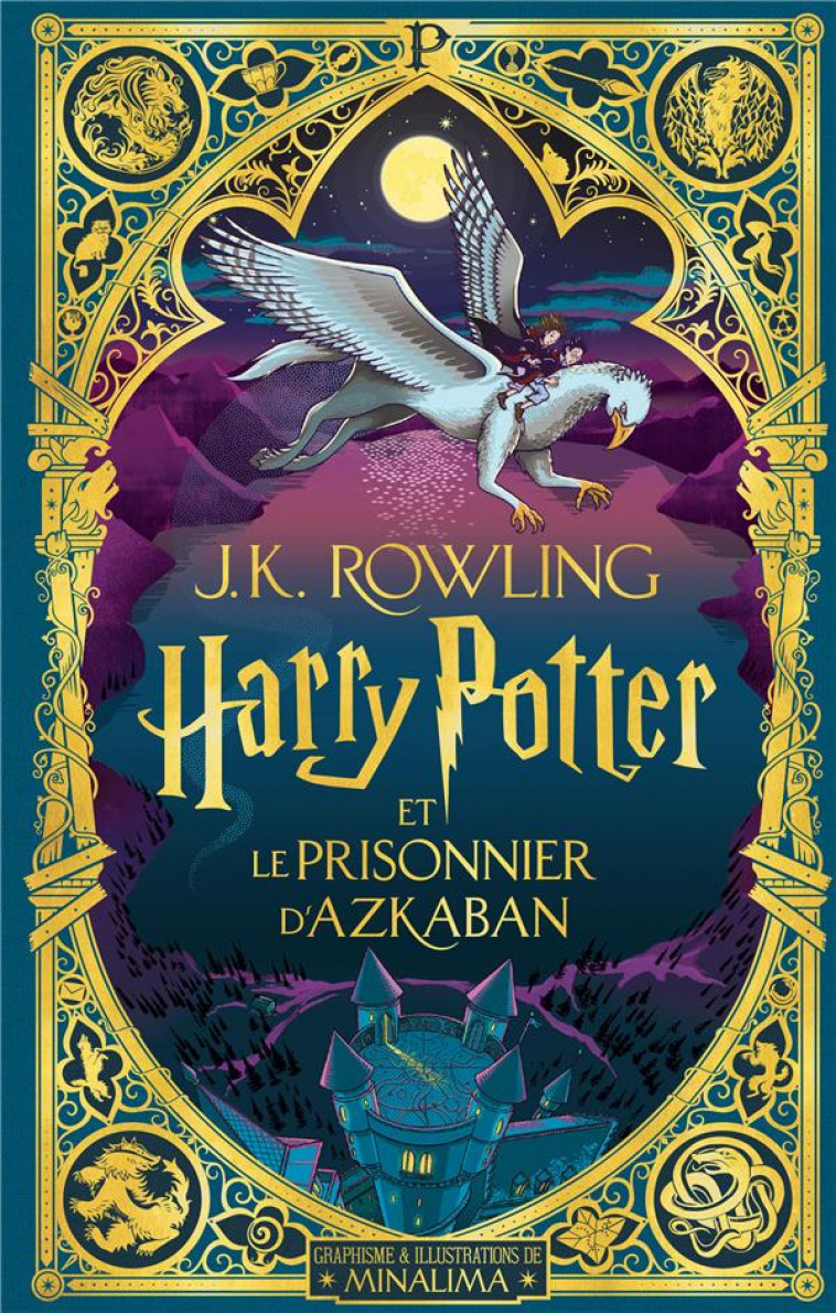 HARRY POTTER - III - HARRY POTTER ET LE PRISONNIER D'AZKABAN - ROWLING/MINALIMA - GALLIMARD